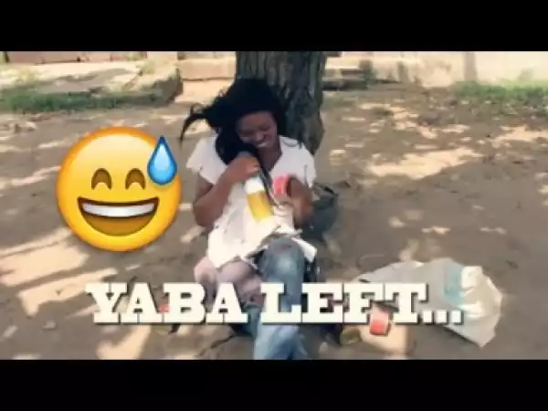 Video: YABA LEFT   (COMEDY SKIT) - Latest 2018 Nigerian Comedy